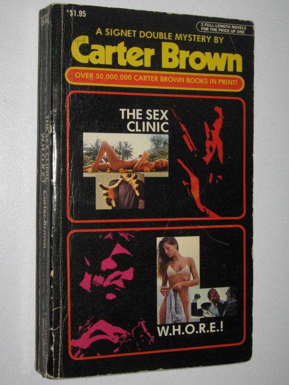 The Sex Clinic + W.H.O.R.E.! : A Signet Double Mystery
