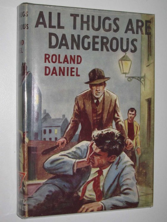 All Thugs are Dangerous