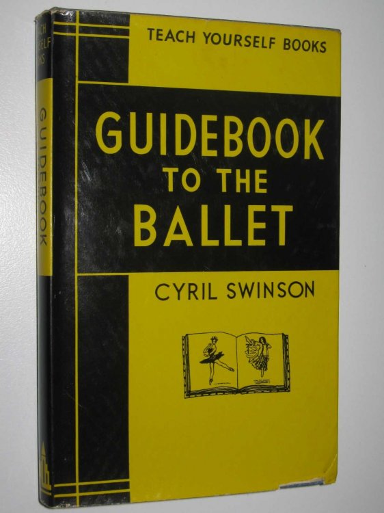 Guidebook to the Ballet - Teach Yourself Books