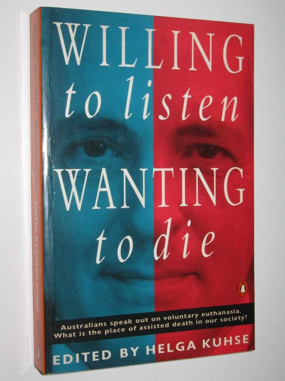 Willing to Listen, Wanting to Die