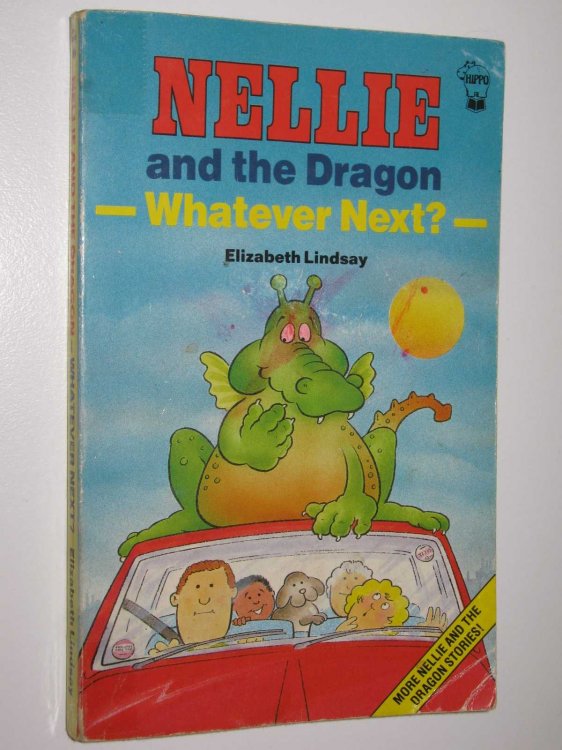 Nellie and the Dragon: Whatever Next