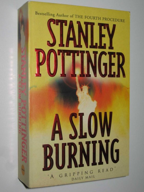 A Slow Burning