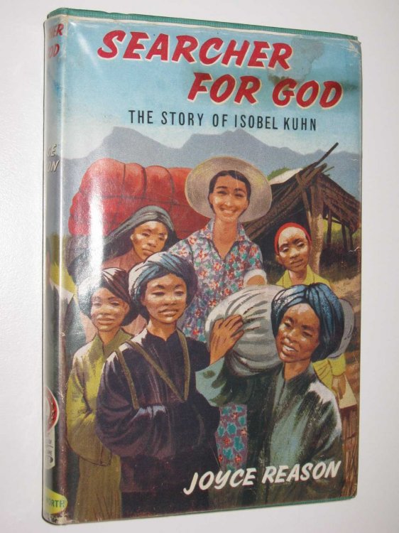 Searcher for God : The Story of Isobel Kuhn