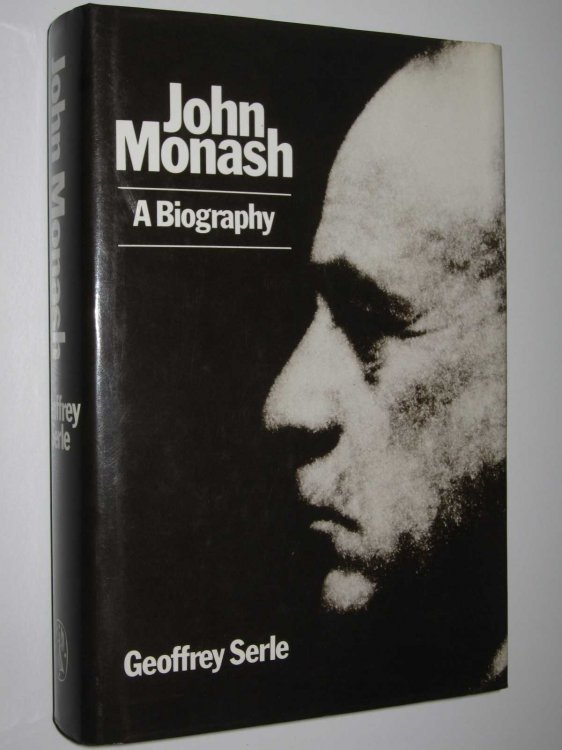 John Monash: A Biography
