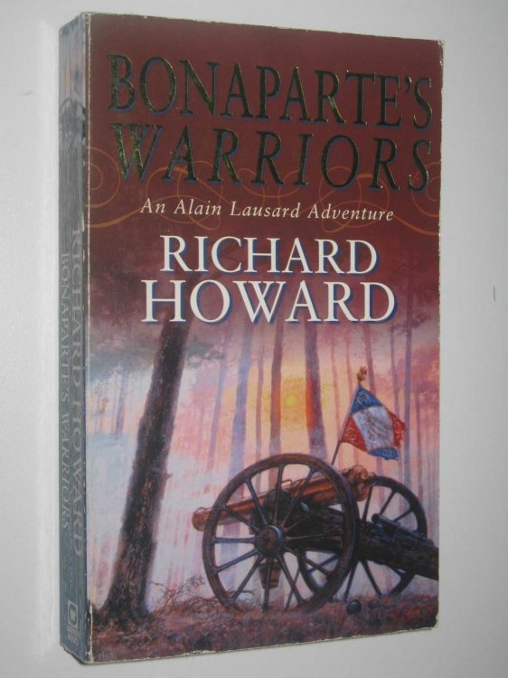 Bonaparte's Warriors - Alain Lausard Series #4