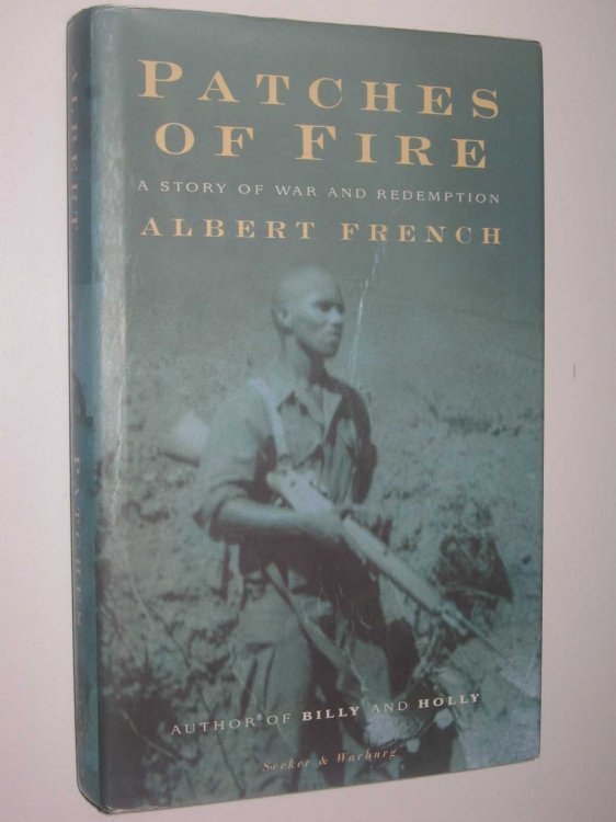 Patches of Fire : A Story of War and Redemption