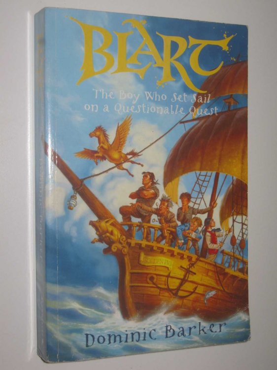 The Boy Who Set Sail on a Questionable Quest - Blart Series #3