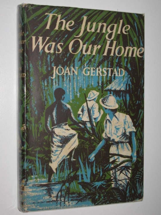 The Jungle Was Our Home