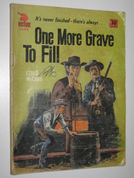 One More Grave to Fill - Cleveland Western Series #1382