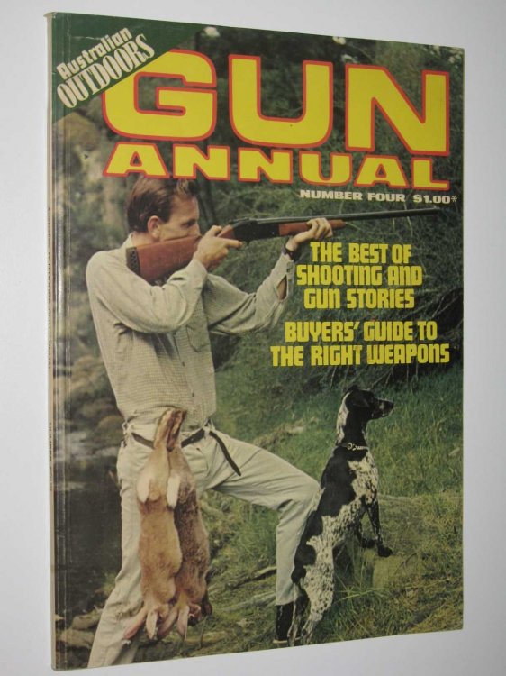 Australian Outdoors Gun Annual Number Four