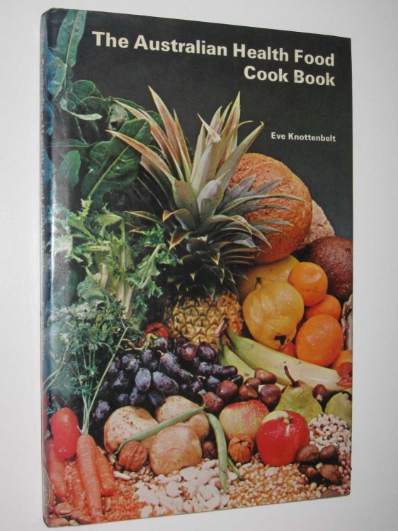 The Australian Health Food Cook Book