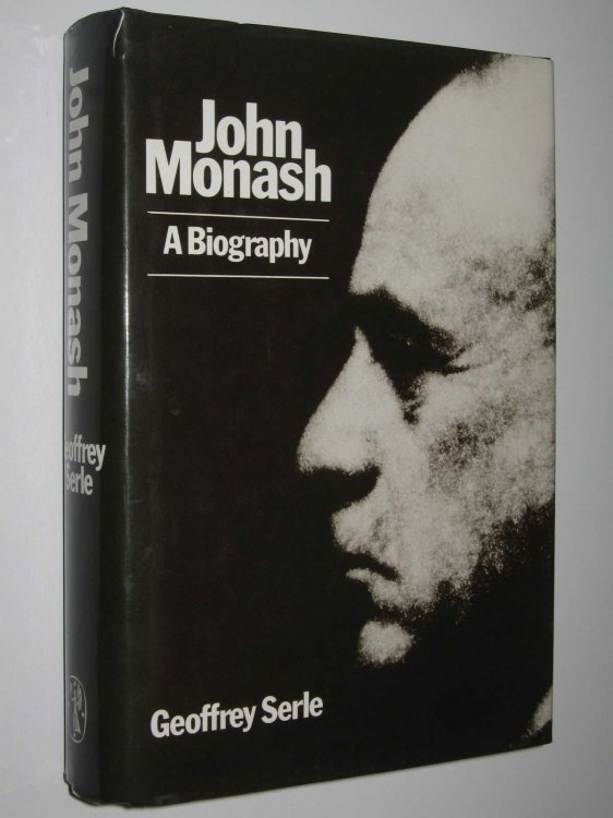 John Monash: A Biography