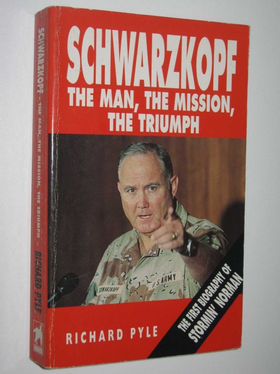 Schwarzkopf: The Man, The Mission, The Triumph