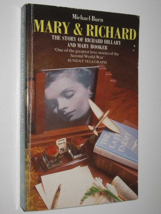 Mary and Richard : The Story of Richard Hillary and Mary Booker