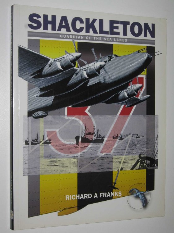 The Avro Shackleton : Guardian of the Sea Lanes