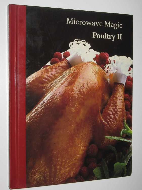 Poultry II - Microwave Magic Library #7