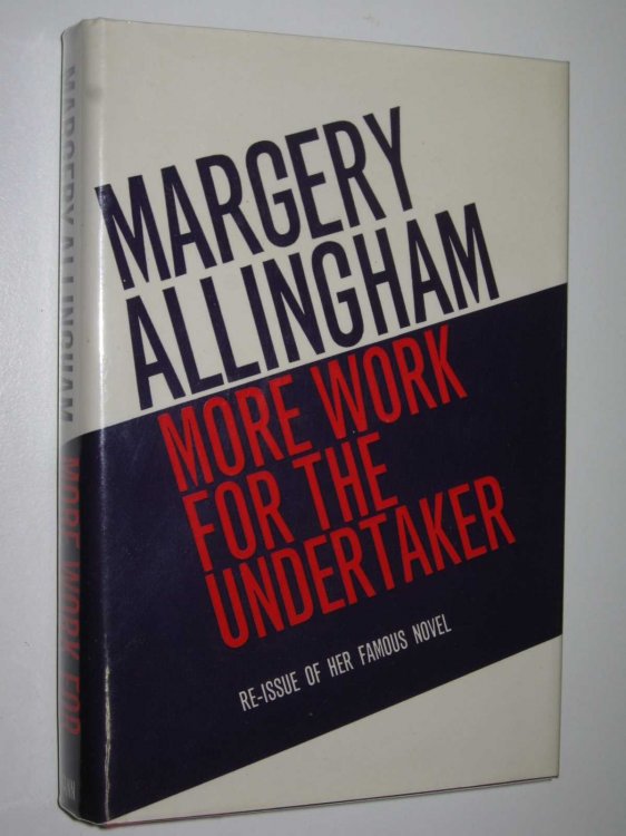 More Work for the Undertaker - Albert Campion Series #13