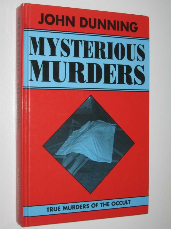 Mysterious Murders : True Murders of the Occult