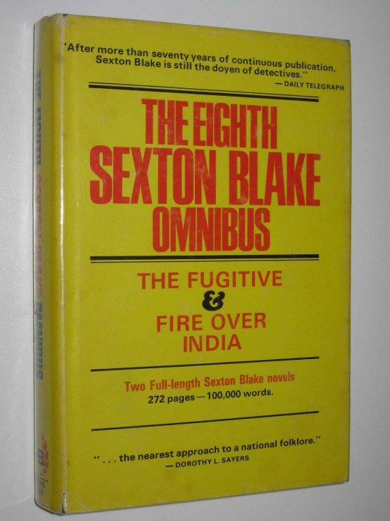The Eighth Sexton Blake Omnibus : The Fugitive + Fire Over India