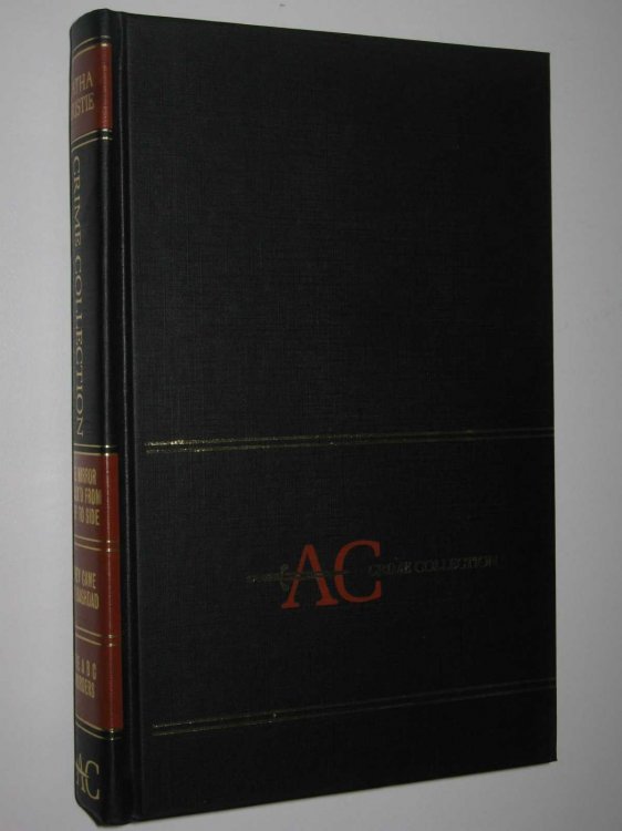 The Mirror Crack'd from Side to Side + They Came from Baghdad + The A B C Murders - Agatha Christie Crime Collection Series #17