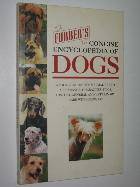 Furber's Concise Encyclopedia of Dogs