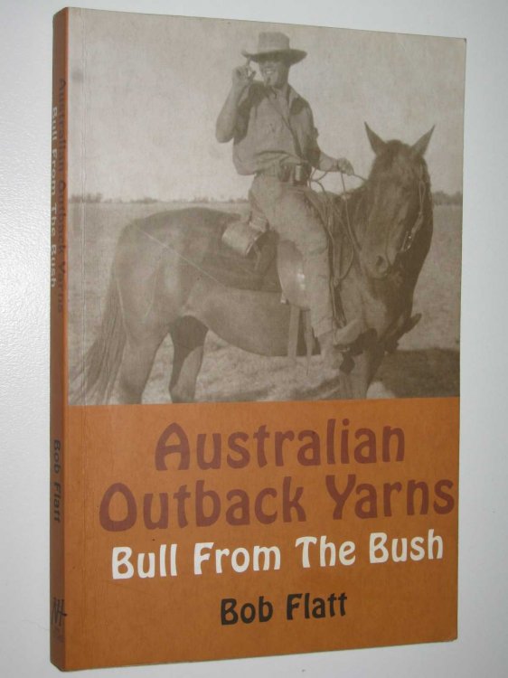 Australian Outback Yarns : Bull From the Bush