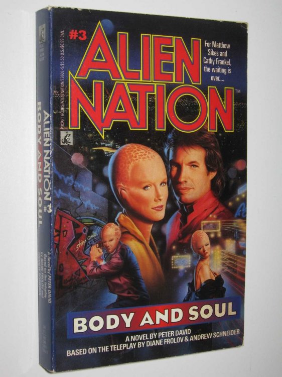 Body and Soul - Alien Nation Series