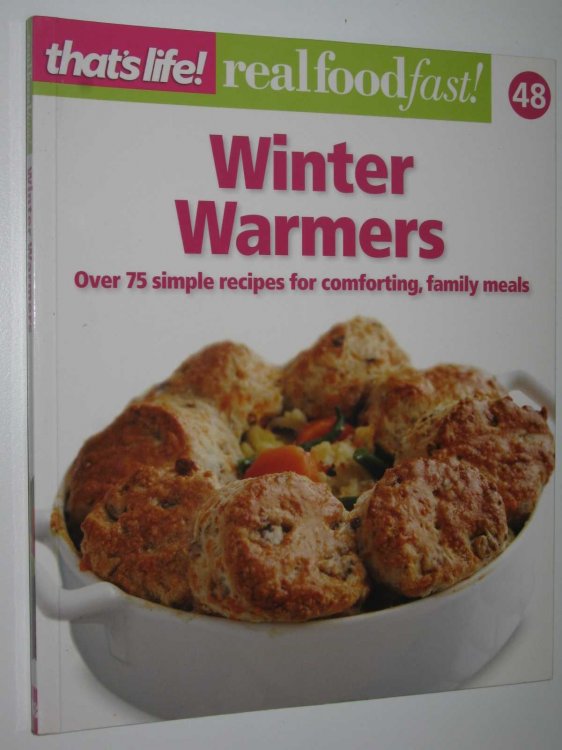 Winter Warmers - Real Food Fast! Series #48