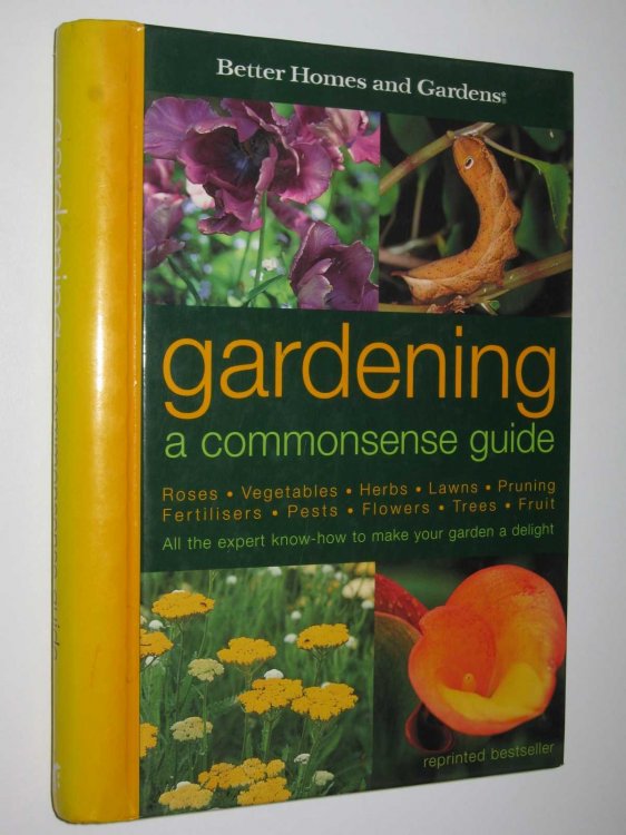 Gardening, a Commonsense Guide