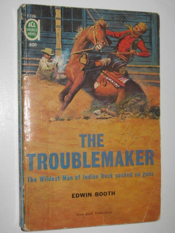 The Troublemaker + A Marshal for Lawless