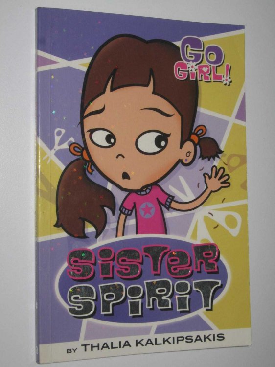 Sister Spirit - Go Girl! Series #3
