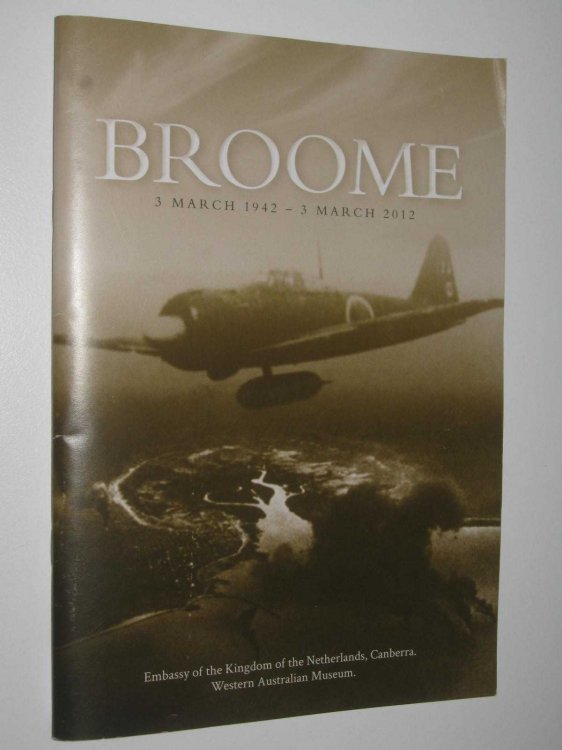 Broome 3 March 1942 - 3 March 2012