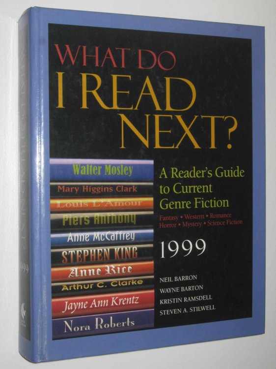 What Do I Read Next : A Reader's Guide to Current Genre Fiction