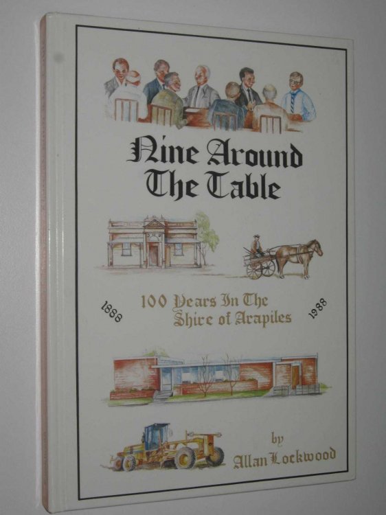 Nine Around the Table : 100 Years in the Shire of Arapiles