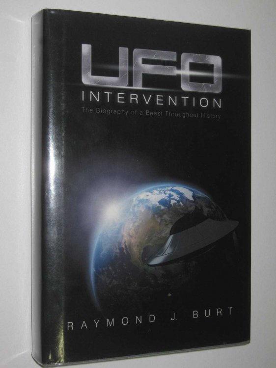 UFO Intervention : The Biography of a Beast Throughout History