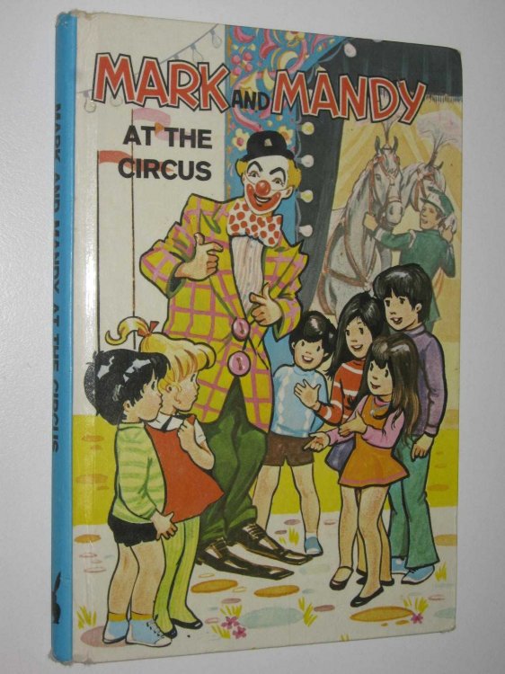 Mark and Mandy at the Circus - Mark and Mandy Series #2