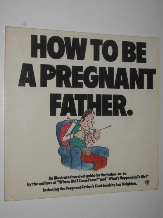 How to Be a Pregnant Father