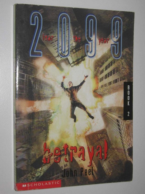 Betrayal - Fear the Year 2099 Series #2