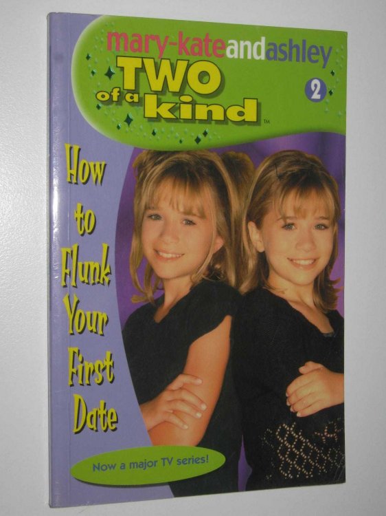 How to Flunk Your First Date - Two of a Kind Series #2