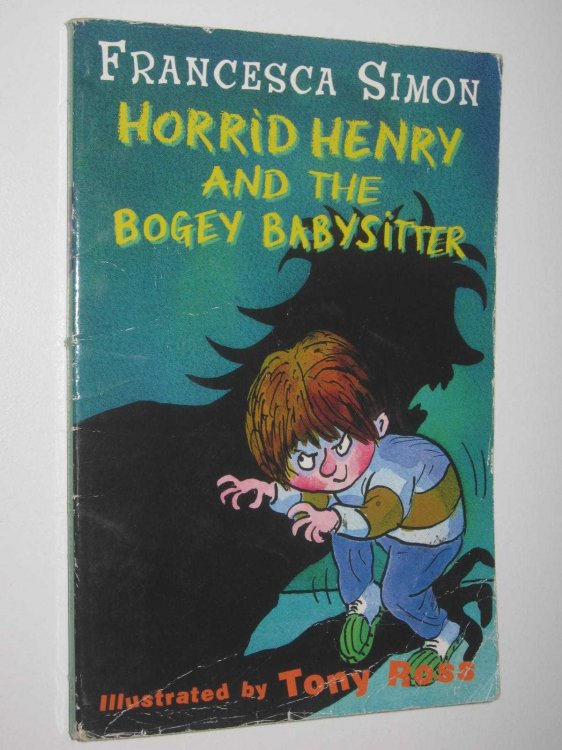 Horrid Henry and the Bogey Babysitter