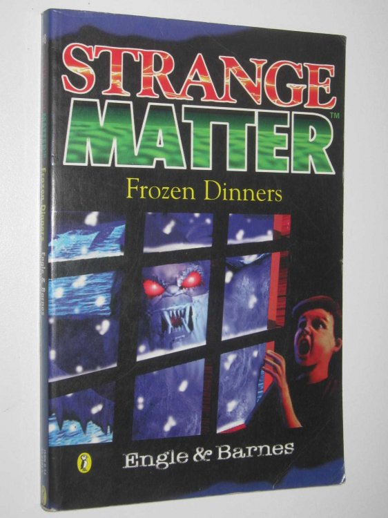 Frozen Dinners - Strange Matter Series #8
