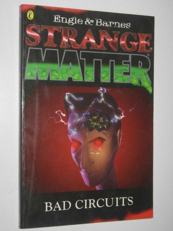 Bad Circuits - Strange Matter Series #6