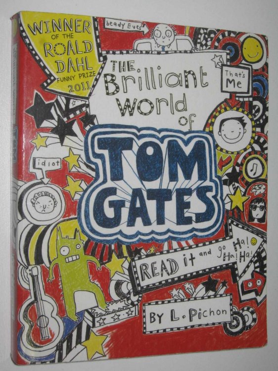 The Brilliant World of Tom Gates - Tom Gates Series #1