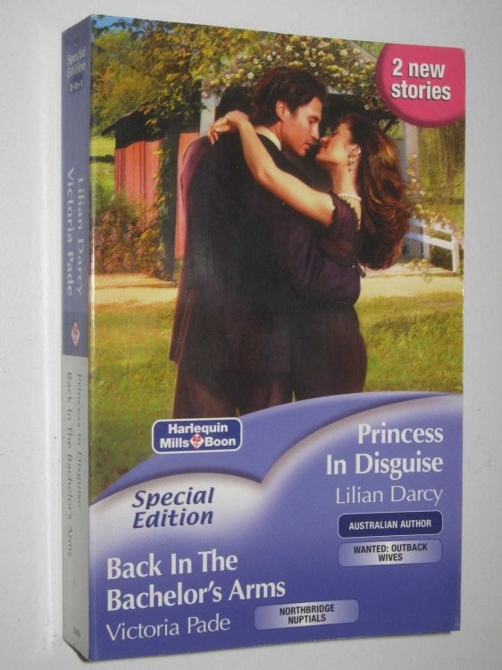 Princess in Disguise + Back in the Bachelor's Arms