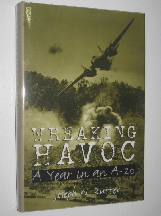 Wreaking Havoc : A Year in an A-20
