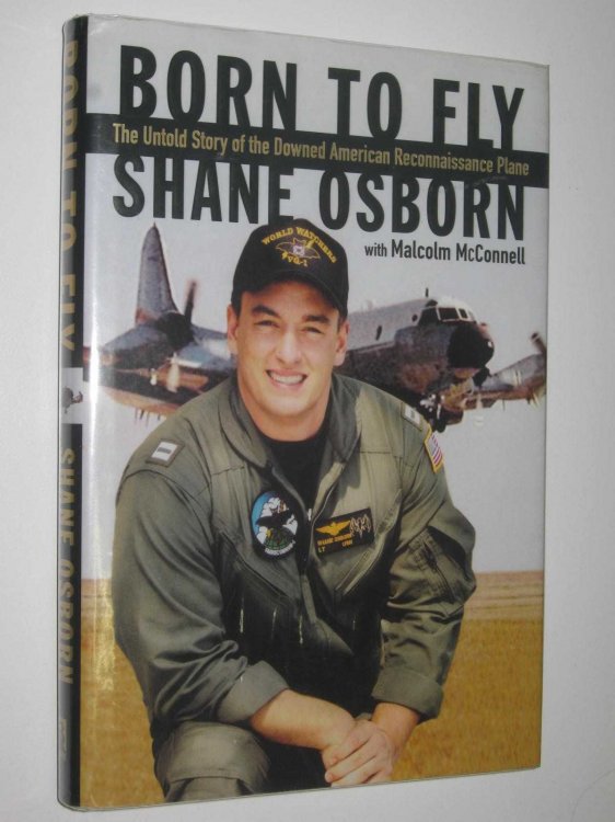 Born to Fly : The Untold Story of the Downed American Reconnaissance Plane