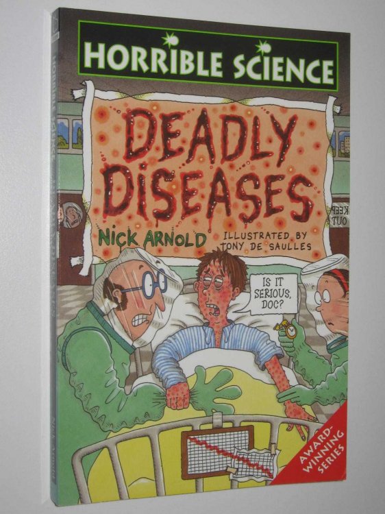 Deadly Diseases - Horrible Science Series