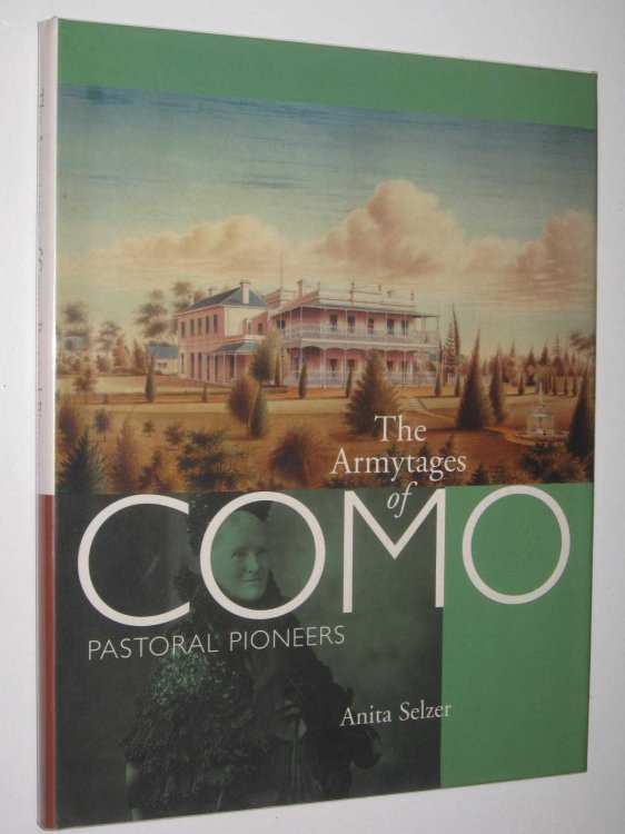 The Armytages of Como : Pastoral Pioneers