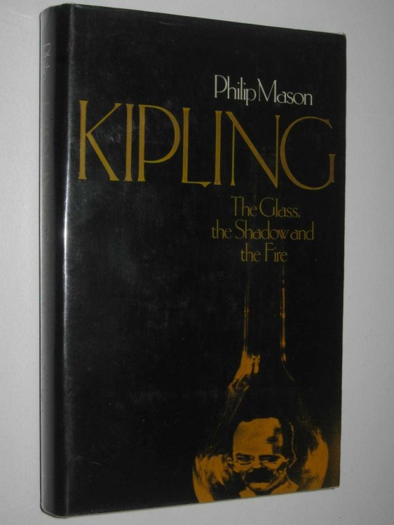 Kipling: The Glass, the Shadow and the Fire