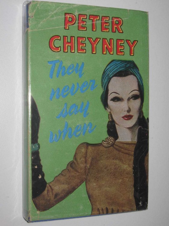 They Never Say When